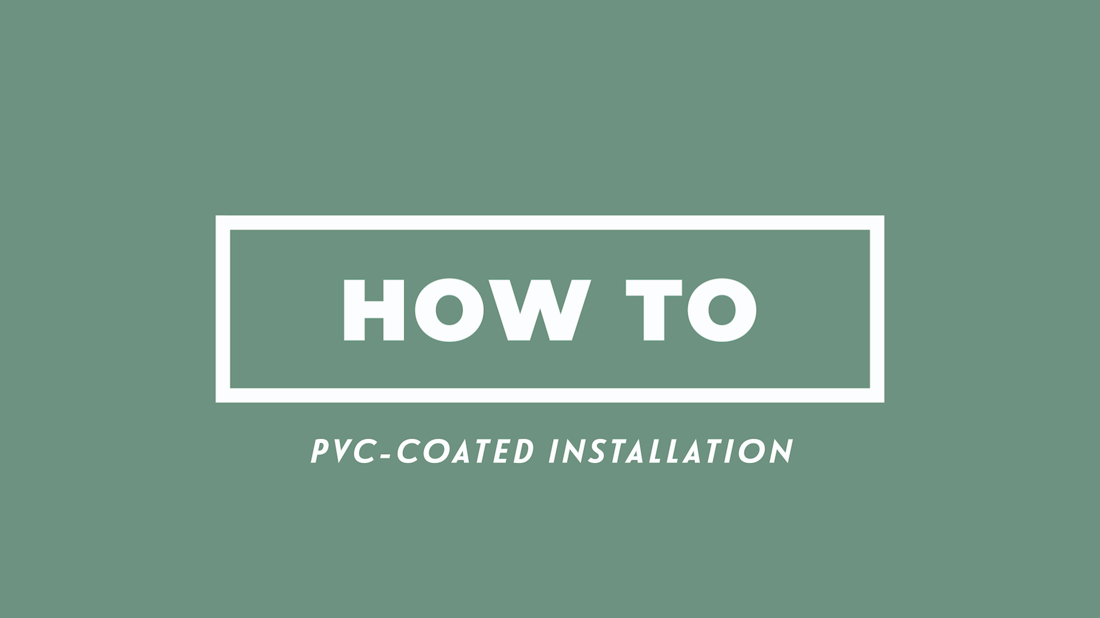 Perma-Cote PVC-Coated Installation Video